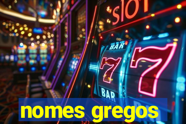 nomes gregos